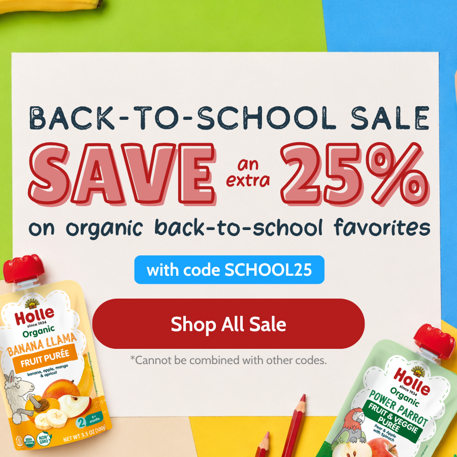 Back to School Sale: Save an extra 25% on organic back-to-school favorites with code SCHOOL25 >> Click here to shop all sale